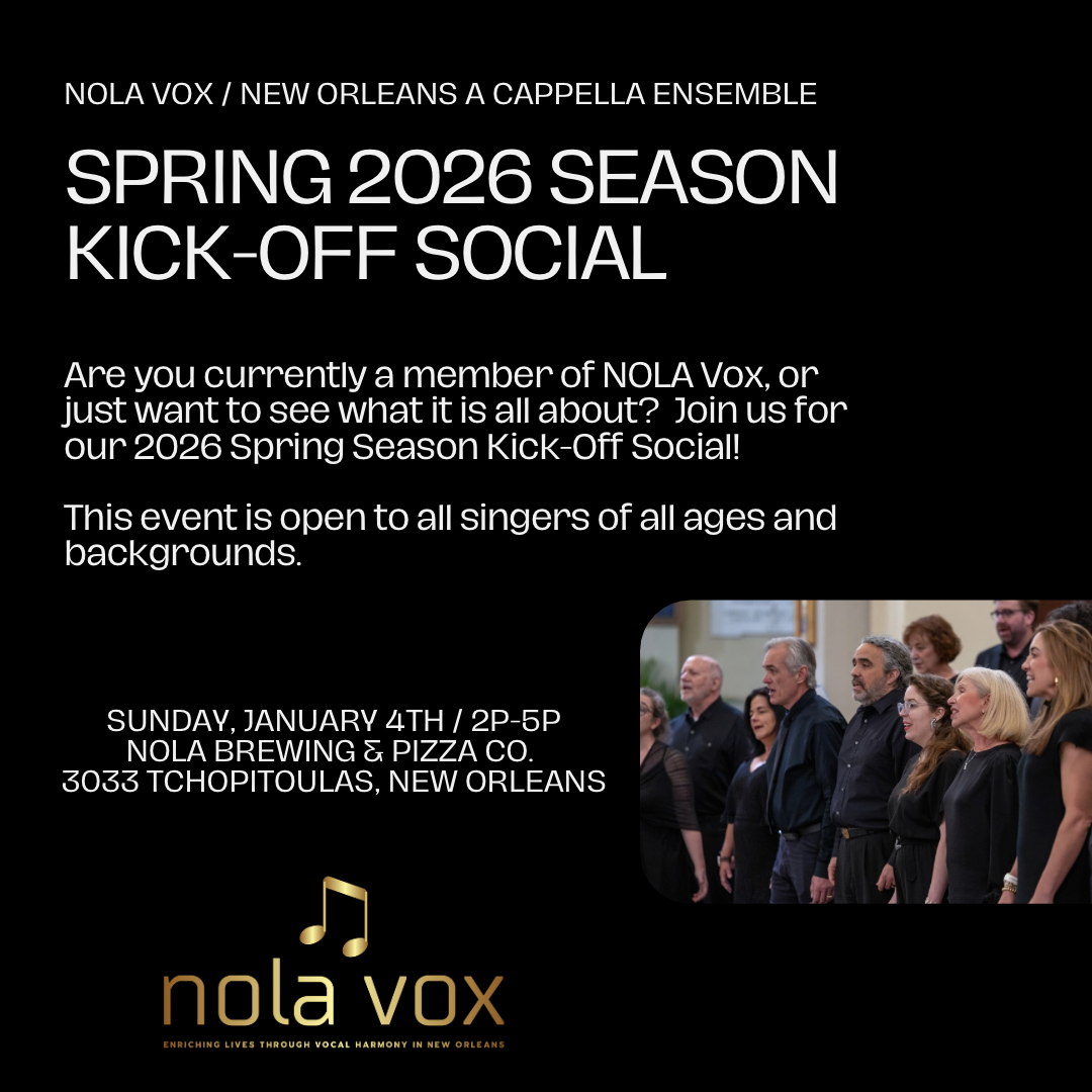 NOLA Vox Spring 2025 Kick Off Social NOLA Vox Spring 2025 Kick Off Social
