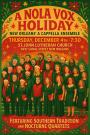 A NOLA Vox Holiday: A Beloved A Cappella Tradition of Harmony and Cheer